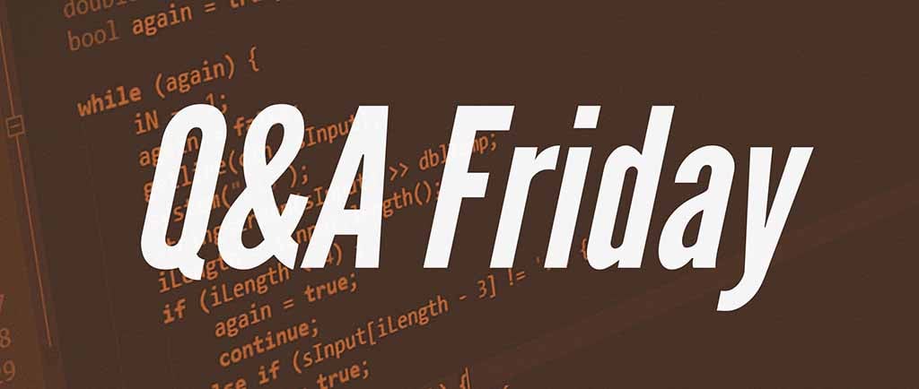 Questions of the Week 40